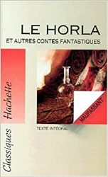 Le Horla et autres contes fantastiques: Texte intégral